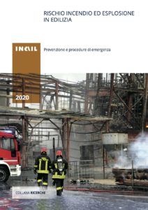 INAIL - Rischio incendio ed esplosione in edilizia