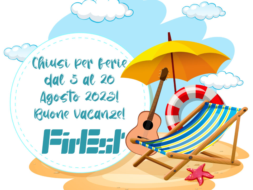 Chiusura estiva FirEst 2023